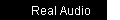 Real Audio